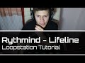 Rythmind - Lifeline (2nd round vs NME) | Loopstation Tutorial