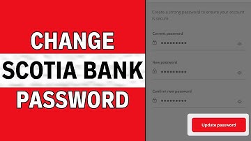 Hoe u het wachtwoord van Scotia Bank in 2025 kunt wijzigen