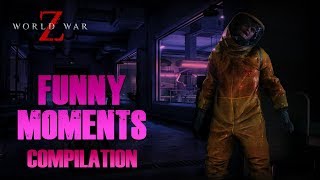 WORLD WAR Z GAME: FUNNY MOMENTS | WWZ Funny Gameplay 2019 #2