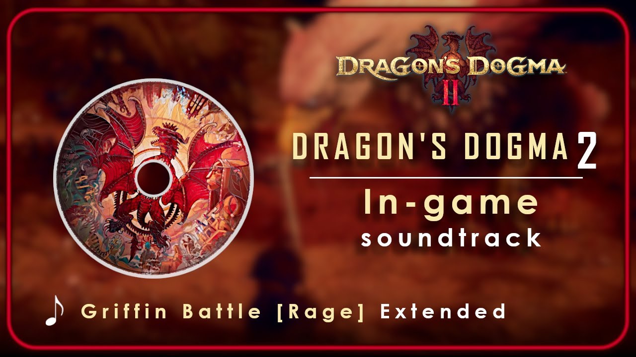 Dragon's Dogma 2 OST : Battle - Griffin [Rage] | Extended - YouTube