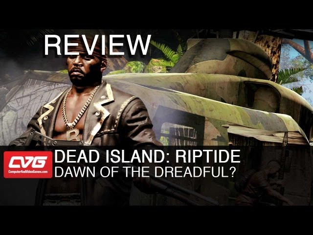 Review: Dead Island: Riptide - Slant Magazine