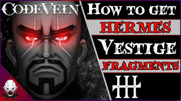 [CV] Ȼøđɇ Vɇɨn: Where To Find All Hermes Vestige Fragments (Guide)