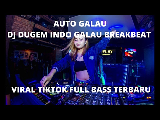 AWAS GALAU BESTIE DJ DUGEM INDO GALAU BREAKBEAT VIRAL TIKTOK FULL BASS TERBARU 2023 class=