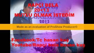 Rapçi̇ Bela Mutlu Olmak İstedim(New 20+13 Track)