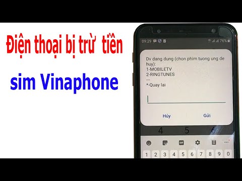 Kiểm tra điện thoại bị trừ tiền mạng Vinaphone