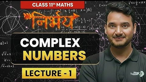 Complex Numbers L-1 | Nirbhay Batch | CBSE 2025-26 | Next Toppers | Project 45 | Free Class 🔥 