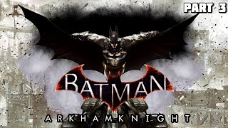 Прохождение Batman: Arkham Knight | Рыцарь Аркхэма | - Part 3