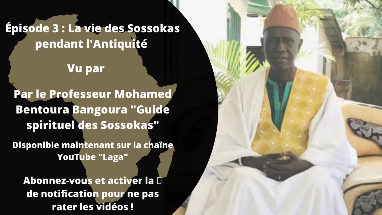 Laga - EPISODE 3 - La vie des Sossokas pendant l'Antiquité || Professeur Bentoura