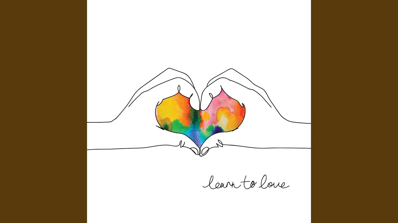 Learn to Love 