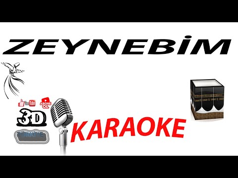 ZEYNEBİM KARAOKE [3DTÜRKİYE KARAOKE]