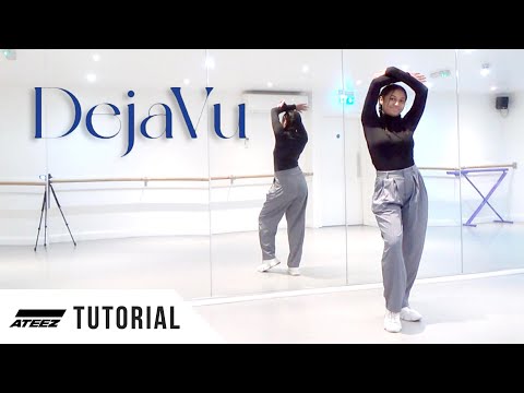 Ateez - 'Deja Vu' - Dance Tutorial - Full Explanation