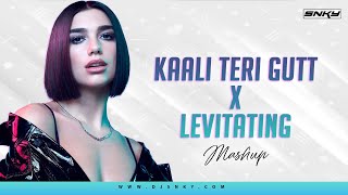 Kaali Teri Gutt x Levitating (Mashup) Dua Lipa | Katrina Kaif | DJ SNKY | Shorts | Trending Reels