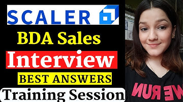 Scaler Bda Interview Training Session #81|  Sales Interview Questions