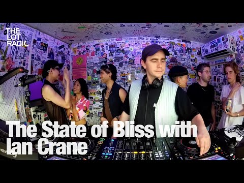 The State of Bliss with Ian Crane @TheLotRadio  06-05-2024