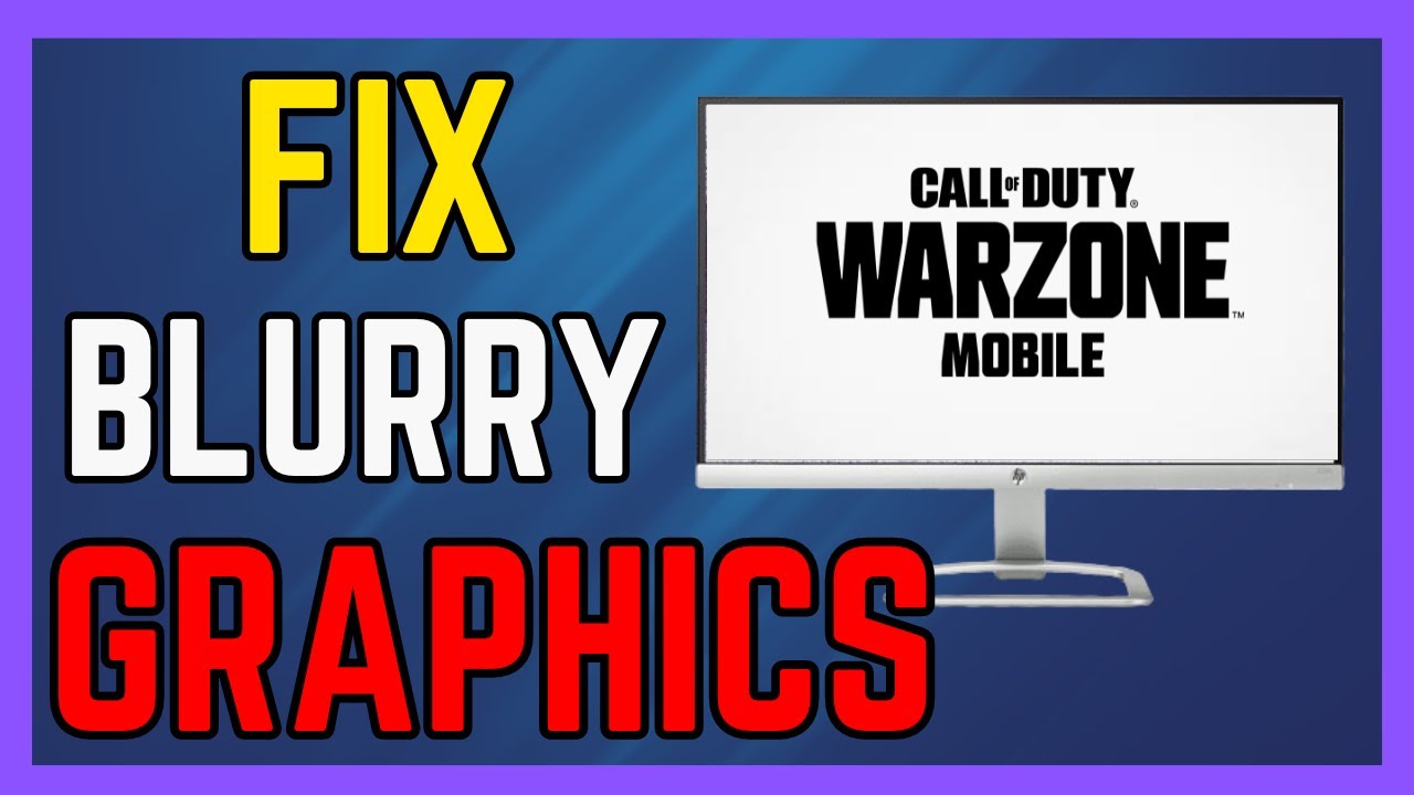 How To Fix Blurry Graphics in Warzone Mobile (Simple Guide!) YouTube