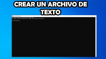 COMO CREAR UN ARCHIVO DE TEXTO DESDE CMD/SÍMBOLO DE SISTEMA DE WINDOWS