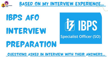 IBPS AFO Interview Preparation Series|Based on my Interview Experience|Q&A Series for AFO Interview.