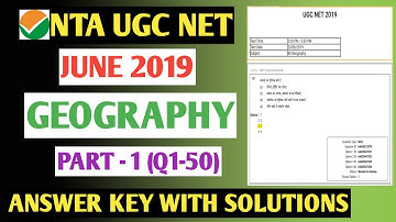 NTA UGC NET JRF GEOGRAPHY QUESTION PAPER || June 2019 Part -1(Q 1-50) | Answer key with Solution
