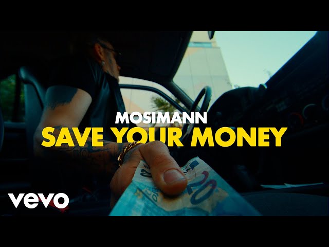 Mosimann - Save Your Money