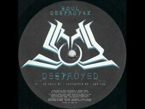 Soul Destroyaz - (The Advent & Colin Mc Bean) - New Age [Destroyed ep - B2]