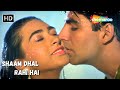 Shaam Dhal Rahi Hai | Akshay Kumar, Karishma Kapoor | Super Hit Romantic Song | Maidan-E-Jung (1995)