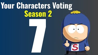 Your Characters Voting Season 2 Episode 7