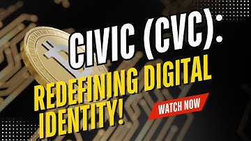 Civic (CVC): Redefining Digital Identity – The Future of Secure Verification