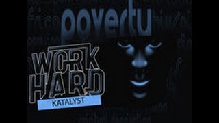Katalyst - Work Hard  (Music Video) @dwaynethesage