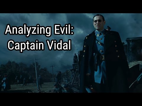 Analyzing Evil: Captain Vidal From Pan's Labyrinth