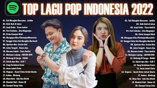 LAGU INDONESIA TERBARU 2022 | Mahalini, Rizky Febian, Tiara Andini | TOP SPOTIFY INDONESIA