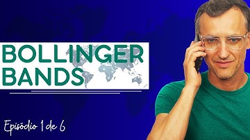 Bollinger Bands - Medir os nervos (Parte 1 de 6)