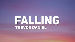 Trevor Daniel ‒ Falling (Lyrics) [TikTok]