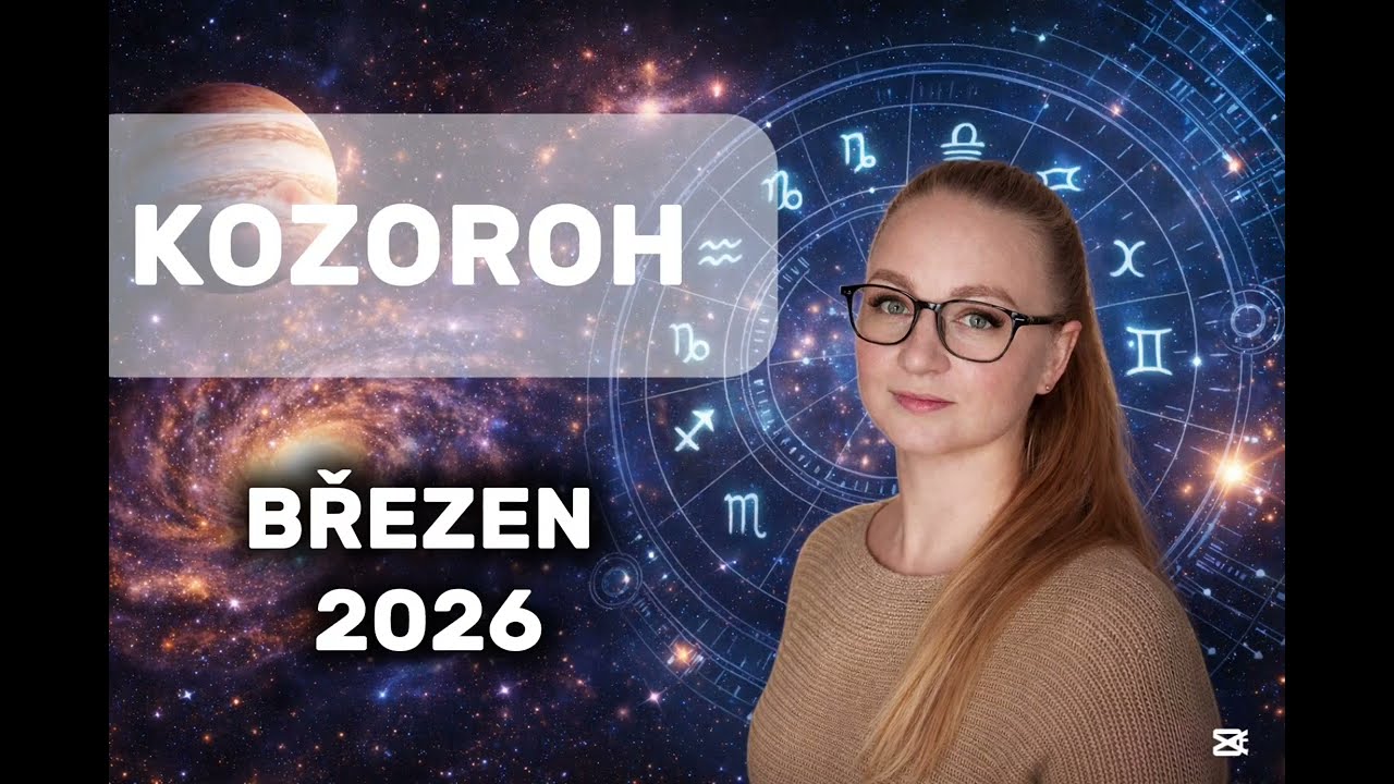 KOZOROH. Astrologický horoskop. Výklad pro znamení KOZOROH na březen 2026. #horoskop