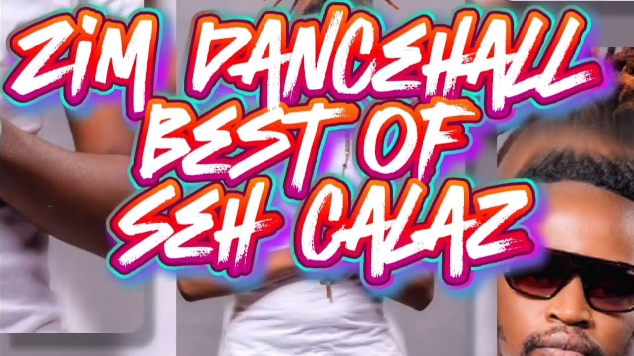 Best of Seh Calaz Dancehall Mixtape