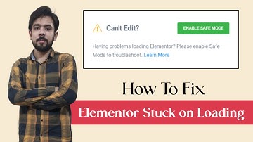 How To Fix Elementor Stuck on Loading Screen | Elementor Not Loading | 100% Fix 🔥