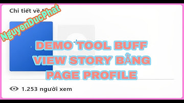 TOOL BUF VIEW STORY BẰNG PAGE PROFILE | NguyenDucPhat