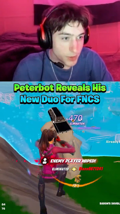 Peterbot Reveals His Duo For FNCS 🔥 #fortnite #fortniteclips #gaming