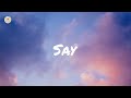 John Mayer - Say (lyric video)