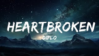 Diplo - Heartbroken (Lyrics) feat. Jessie Murph & Polo G