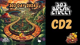 Livestream 303 DAY 2024 (Acid Compilation) CD 2