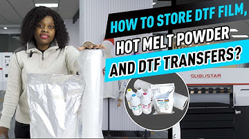 How to Store DTF Film, Hot Melt Powder and DTF Transfers?