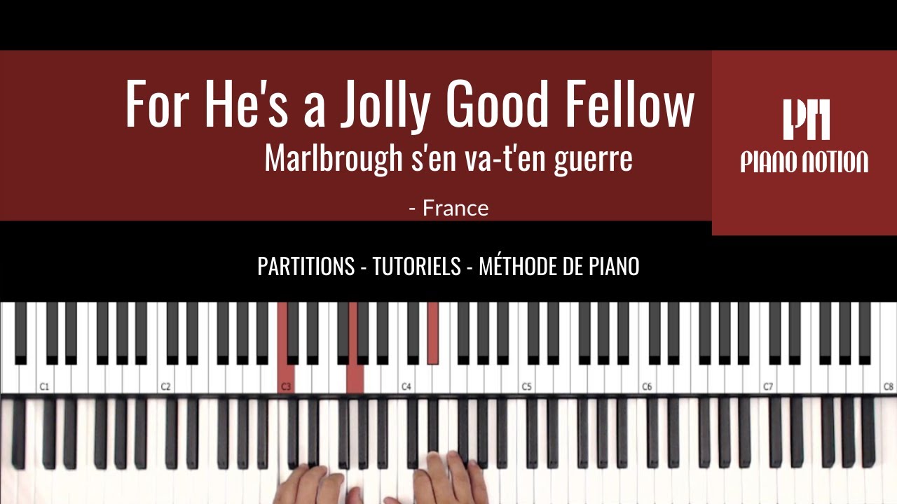 For He's A Jolly Good Fellow übersetzung For He's a Jolly Good Fellow (Easy Sheet Music - Piano Solo Tutorial