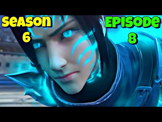 Battle Through The Heavens Season 6 Episode 8 Explained In Hindi/Urdu | BTTH class=