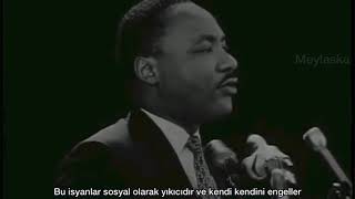 Bir İsyan Duyulmamış Dildir - Martin Luther King Türkçe Çeviri