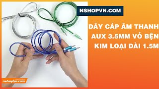 Dây cáp âm thanh AUX 3.5mm vỏ bện kim loại dài 1.5m(QS3R) #Shorts