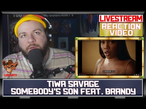 Tiwa Savage  – Somebodys Son ft Brandy | UK REACTION & ANALYSIS VIDEO // REQUESTED LIVE CLIP