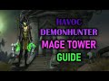 Havoc Demonhunter | Mage Tower | Guide + Voice | Dragonflight Season 4 (10.2.7)