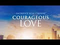 Courageous love 2017 full movie  romantic drama  faith and family