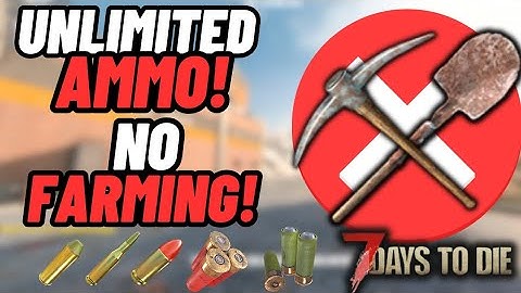 Use this GLITCH! TO get unlimited AMMO! 7 days to die 1.4