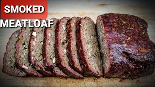 Easy Smoked Meatloaf - How To Smoke Meatloaf